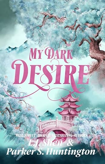 My Dark Desire by Parker S. Huntington and LJ Shen
