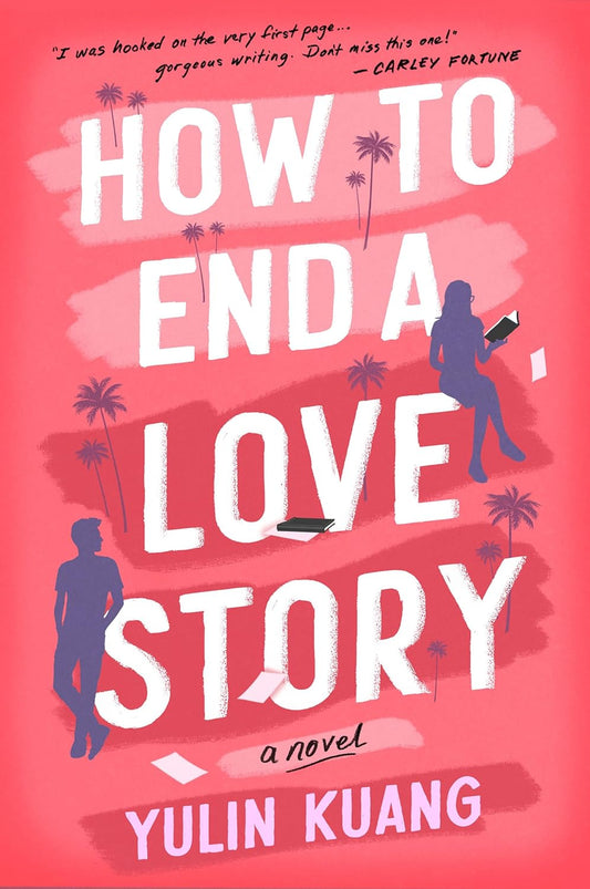How to End a Love Story by Yulin Kuang (PREORDER)