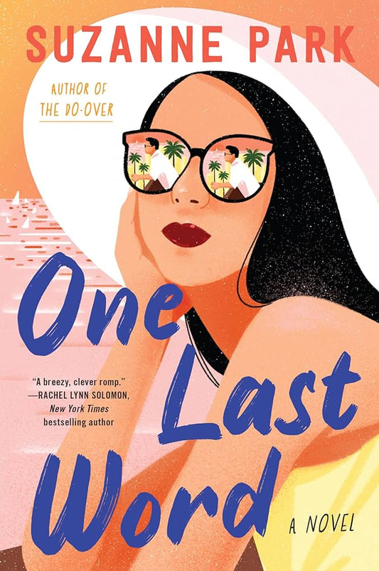 One Last Word by Suzanne Park (PREORDER)